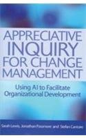 9780749453824: Appreciative Inquiry for Change Management [Paperback]