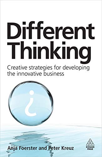 Imagen de archivo de Different Thinking : Creative Strategies for Developing the Innovative Business a la venta por Better World Books
