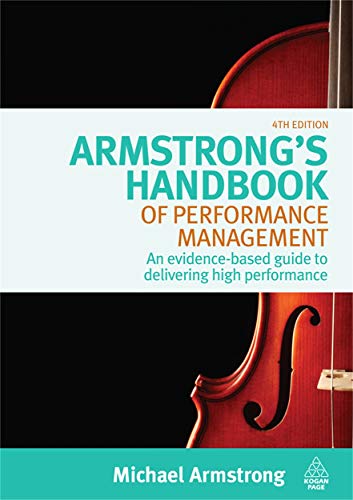 9780749453923: Armstrong's Handbook of Performance Management: An Evidence-Based Guide to Delivering High Performance