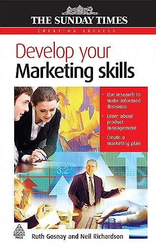 Beispielbild fr Develop Your Marketing Skills zum Verkauf von Better World Books