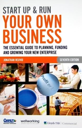 Stock image for Start Up and Run Your Own Business: The Essential Guide to Planning Funding and Growing Your New Enterprise for sale by WorldofBooks