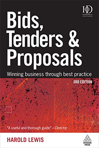 Stock image for Bids Tenders and Proposals : Winning Business Through Best Practice for sale by Better World Books: West