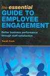 The Essential Guide to Employee Engagement (9780749455279) by Sarah Cook