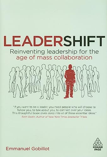 Beispielbild fr Leadershift: Reinventing Leadership for the Age of Mass Collaboration zum Verkauf von AwesomeBooks