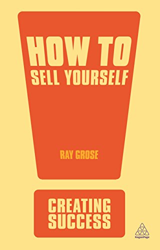 9780749456382: How to Sell Yourself (Creating Success, 45)