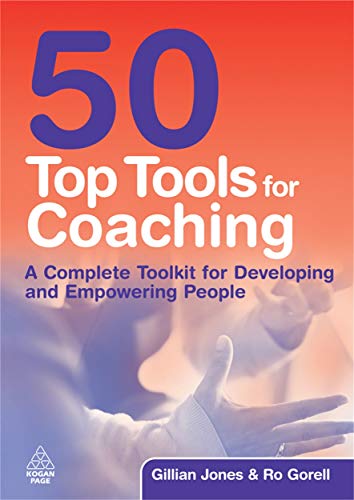 Stock image for 50 Top Tools for Coaching: A Complete Tool Kit for Developing and Empowering People for sale by HPB-Red