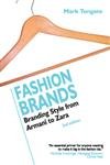 9780749456818: [(Fashion Brands: Branding Style from Armani to Zara)] [by: Mark Tungate]