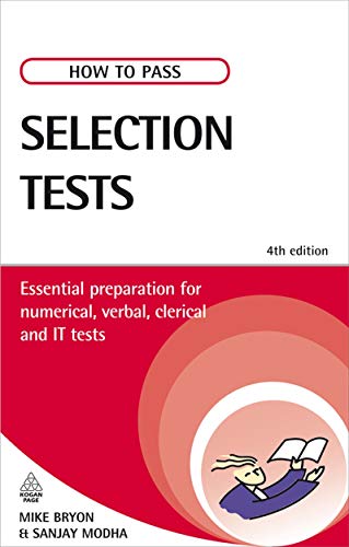 Imagen de archivo de How to Pass Selection Tests : Essential Preparation for Numerical, Verbal, Clerical and IT Tests a la venta por Better World Books