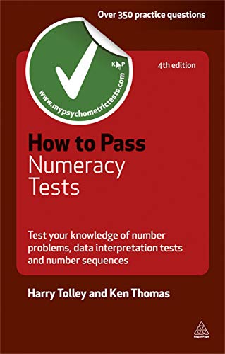 Imagen de archivo de How to Pass Numeracy Tests : Test Your Knowledge of Number Problems, Data Interpretation Tests and Number Sequences a la venta por Better World Books
