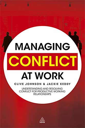 Imagen de archivo de Managing Conflict at Work a la venta por Blackwell's