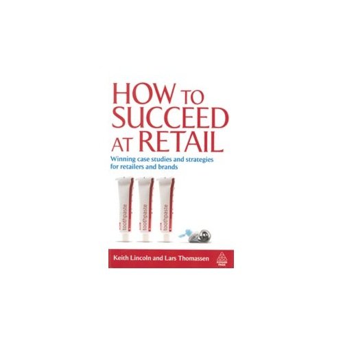 Stock image for How to Succeed at Retail for sale by dsmbooks