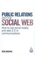 9780749459611: Public Relations and the Social Web