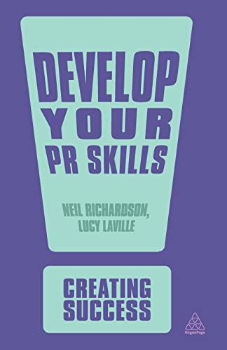 Imagen de archivo de Develop Your Pr Skills: 51 (Creating Success, 51) a la venta por WorldofBooks