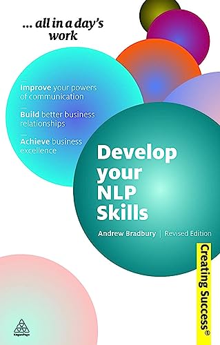 Beispielbild fr Develop Your NLP Skills (Creating Success) zum Verkauf von WorldofBooks