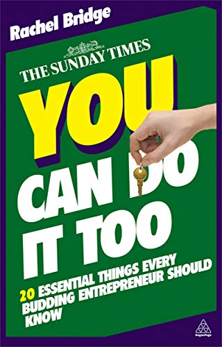 Imagen de archivo de You Can Do It Too: The 20 Essential Things Every Budding Entrepreneur Should Know a la venta por WorldofBooks