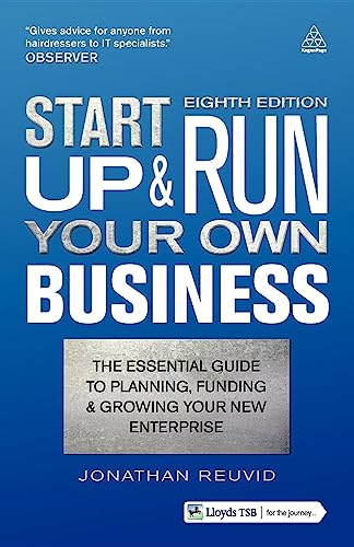 Beispielbild fr Start Up and Run Your Own Business: The Essential Guide to Planning Funding and Growing Your New Enterprise zum Verkauf von WorldofBooks