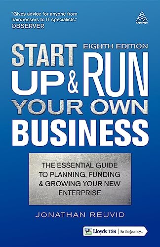 Stock image for Start Up and Run Your Own Business: The Essential Guide to Planning Funding and Growing Your New Enterprise for sale by WorldofBooks