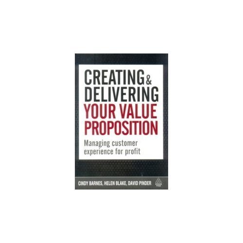 Stock image for Creating and Delivering Your Value Proposition for sale by dsmbooks