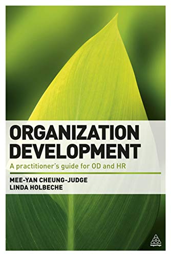 Imagen de archivo de Organization Development: A Practitioners Guide for OD and HR a la venta por Goodwill