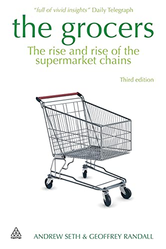 Imagen de archivo de The Grocers : The Rise and Rise of Supermarket Chains a la venta por Better World Books Ltd