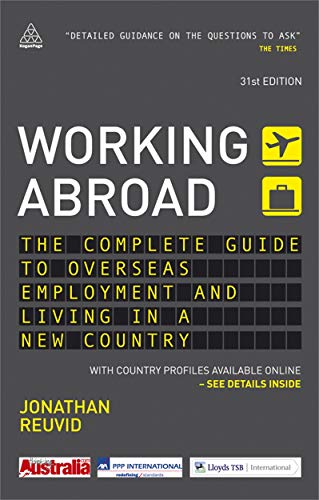 Beispielbild fr Working Abroad: The Complete Guide to Overseas Employment and Living in a New Country zum Verkauf von Ammareal