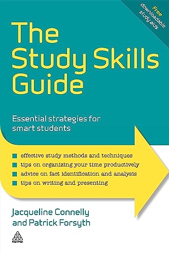 The Study Skills Guide: Essential Strategies for Smart Students (Elite Students Series) (9780749461263) by Connelly, Jacqueline; Forsyth, Patrick