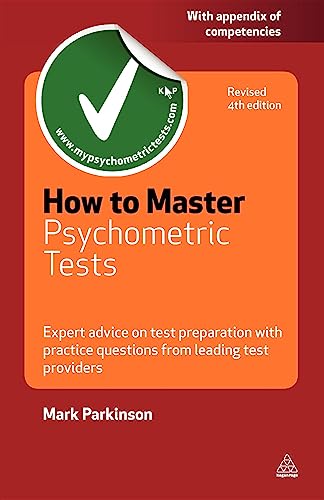 9780749461287: How to Master Psychometric Tests: Expert Advice on Test Preparation With Practice Questions from Leading Test Providers
