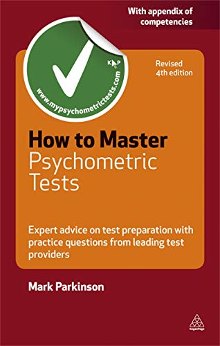 Stock image for How to Master Psychometric Tests: Expert Advice on Test Preparation with Practice Questions from Leading Test Providers for sale by ThriftBooks-Dallas