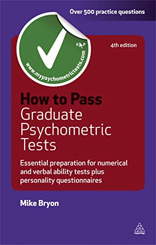 Imagen de archivo de How to Pass Graduate Psychometric Tests: Essential Preparation for Numerical and Verbal Ability Tests Plus Personality Questionnaires (Testing Series) a la venta por WorldofBooks