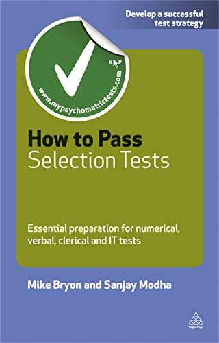 Imagen de archivo de How to Pass Selection Tests : Essential Preparation for Numerical Verbal Clerical and IT Tests a la venta por Better World Books: West