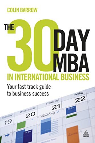 Beispielbild fr The 30 Day MBA in International Business: Your Fast Track Guide to Business Success zum Verkauf von AwesomeBooks