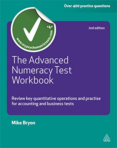 9780749462260: The Advanced Numeracy Test Workbook: Review Key Quantative Operations and Practise for Accounting and Business Tests (Testing Series)