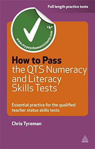 Imagen de archivo de How to Pass the QTS Numeracy and Literacy Skills Tests: Essential Practice for the Qualified Teacher Status Skills Tests (Testing Series) a la venta por AwesomeBooks