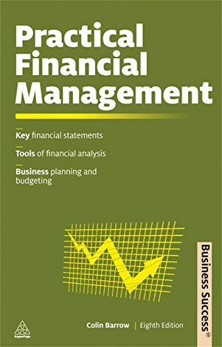 Imagen de archivo de Practical Financial Management (Business Success) a la venta por WorldofBooks