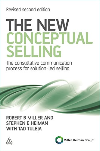 Stock image for New Conceptual Selling : The Consultative Communication Process for Solution-Led Selling for sale by Better World Books