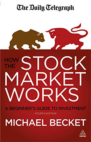 Imagen de archivo de How the Stock Market Works : A Beginner's Guide to Investment a la venta por Better World Books