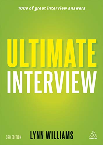 Beispielbild fr Ultimate Interview: 100s of Great Interview Answers Tailored to Specific Jobs zum Verkauf von WorldofBooks