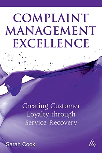 Beispielbild fr Complaint Management Excellence: Creating Customer Loyalty through Service Recovery zum Verkauf von WorldofBooks