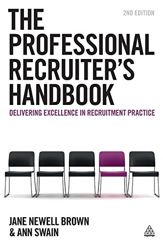 Imagen de archivo de The Professional Recruiters Handbook: Delivering Excellence in Recruitment Practice a la venta por Goodwill