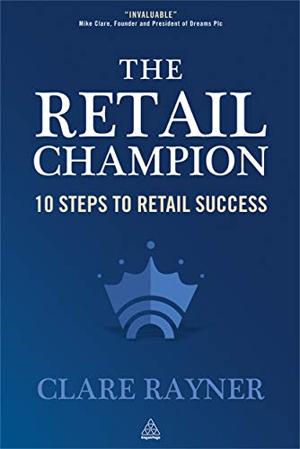 Stock image for The Retail Champion: 10 Steps to Retail Success for sale by WorldofBooks