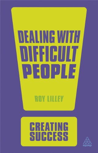 Beispielbild fr Dealing with Difficult People zum Verkauf von Better World Books: West