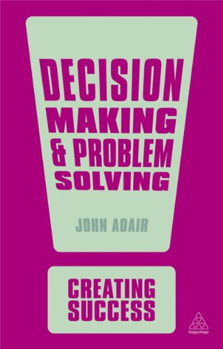 Beispielbild fr Decision Making and Problem Solving (Creating Success, 130) zum Verkauf von AwesomeBooks