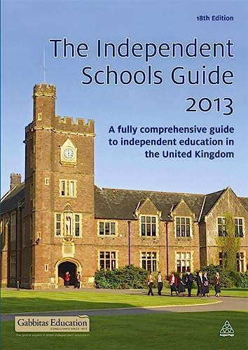 Beispielbild fr The Independent Schools Guide 2012-2013: A Fully Comprehensive Guide to Independent Education in the United Kingdom zum Verkauf von WorldofBooks