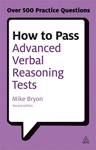 Stock image for How to Pass Advanced Verbal Reasoning Tests: Essential Practice for English Usage, Critical Reasoning and Reading Comprehension Tests (Testing Series) for sale by ThriftBooks-Dallas