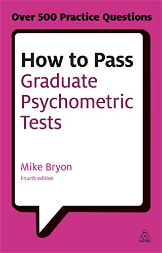 Stock image for How to Pass Graduate Psychometric Tests: Essential Preparation for Numerical and Verbal Ability Tests Plus Personality Questionnaires (Testing) for sale by SecondSale