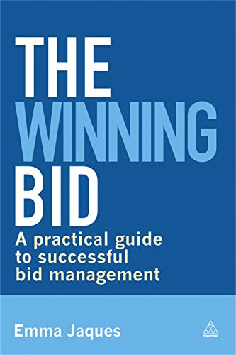 Beispielbild fr The Winning Bid: A Practical Guide to Successful Bid Management zum Verkauf von WorldofBooks