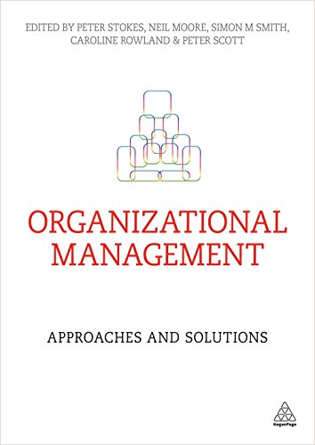 Beispielbild fr Organizational Management: Approaches and Solutions zum Verkauf von WorldofBooks