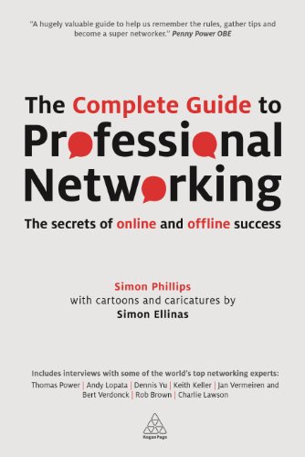Beispielbild fr The Complete Guide to Professional Networking: The Secrets of Online and Offline Success zum Verkauf von Anybook.com