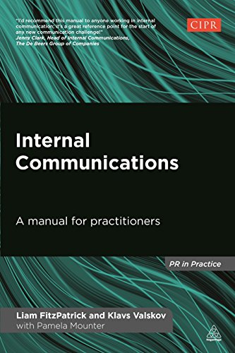 Internal Communications: A Manual for Practitioners (PR In Practice) (9780749469320) by FitzPatrick, Liam; Valskov, Klavs