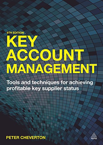 9780749469405: Key Account Management: Tools and Techniques for Achieving Profitable Key Supplier Status